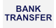 Bank transfer